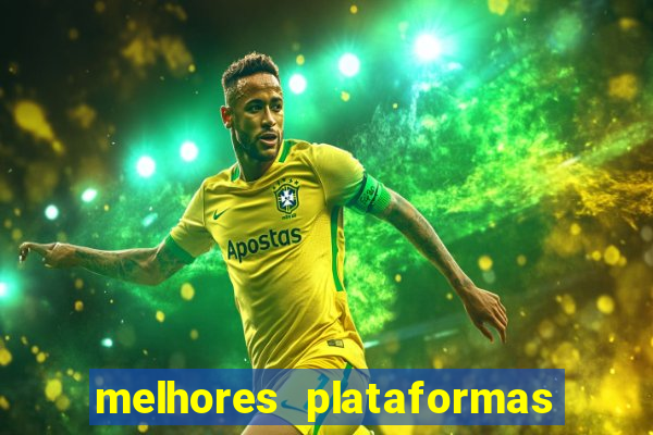 melhores plataformas de jogos do tigre